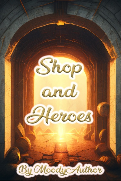 Shop and Heroes