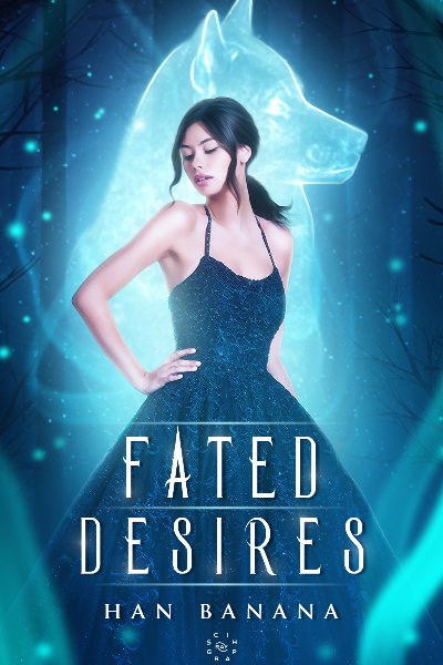 Fated Desires [EDITING]