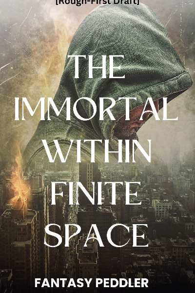 The Immortal Within Finite Space [Flash Fiction]