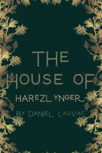 The House of Harezlynger