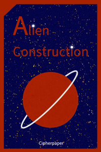 Alien Construction