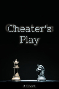 Cheater's Play
