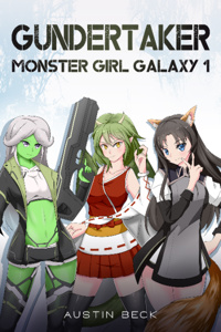 Gundertaker: Monster Girl Galaxy 1