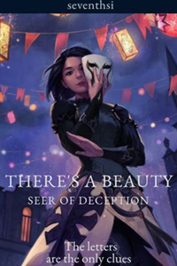 There's a Beauty: Seer of Deception
