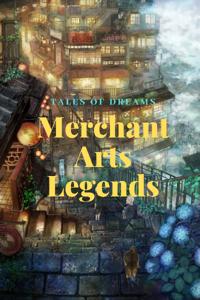 Merchant Arts Legends