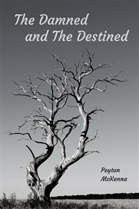 The Damned and The Destined