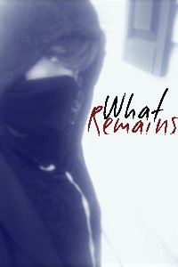 What Remains