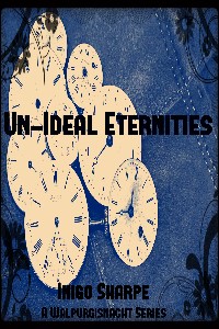 An Un-Ideal Eternity