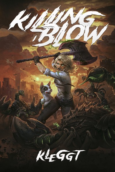 Killing Blow [Apocalypse LitRPG]