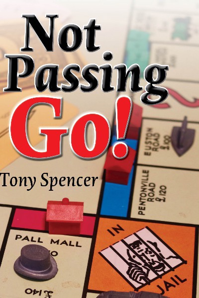 Not Passing Go!
