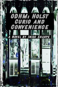 ODHM: Holst Curio and Convenience