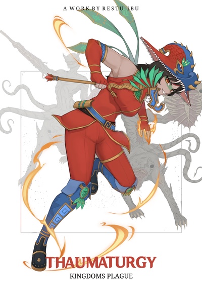 THAUMATURGY [AN EPIC PROGRESSION FANTASY - 1400+ PAGES]