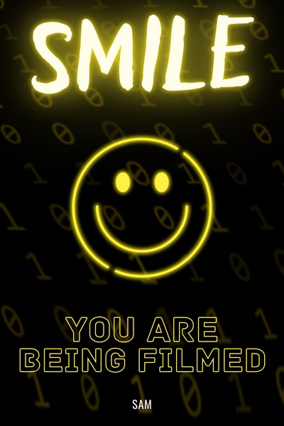Smile! You Are Being Filmed